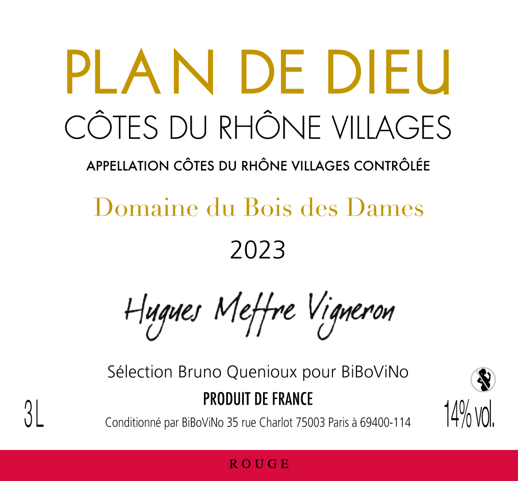 Plan de Dieu, Domaine du Bois des Dames, Sélection Bruno Quenioux pour BiBoViNo